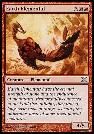 Earth Elemental (5, 3RR) 4/5\nCreature  — Elemental\n\nTenth Edition: Uncommon, Starter 1999: Uncommon, Fourth Edition: Uncommon, Revised Edition: Uncommon, Unlimited Edition: Uncommon, Limited Edition Beta: Uncommon, Limited Edition Alpha: Uncommon\n\n