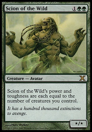 Scion of the Wild (3, 1GG) 0/0\nCreature  — Avatar\nScion of the Wild's power and toughness are each equal to the number of creatures you control.\nTenth Edition: Rare, Ravnica: City of Guilds: Rare\n\n