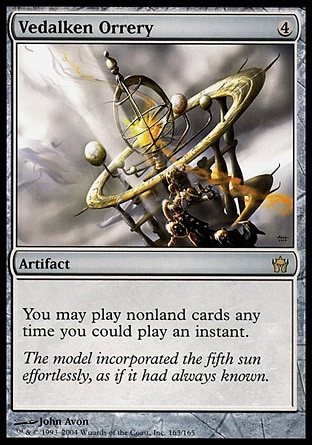 Vedalken Orrery (4, 4) 0/0
Artifact
You may cast nonland cards as though they had flash.
Fifth Dawn: Rare

