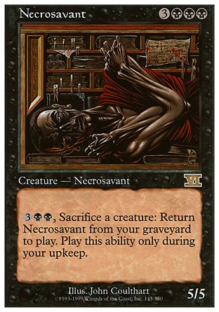 Necrosavant (6, 3BBB) 5/5\nCreature  — Zombie Giant\n{3}{B}{B}, Sacrifice a creature: Return Necrosavant from your graveyard to the battlefield. Activate this ability only during your upkeep.\nClassic (Sixth Edition): Rare, Visions: Rare\n\n