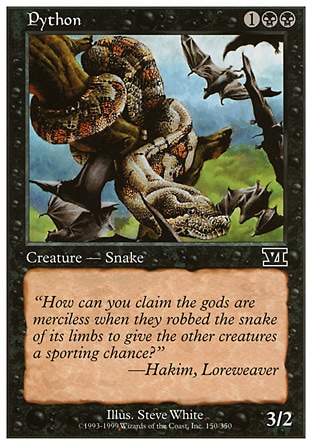 Python (3, 1BB) 3/2\nCreature  — Snake\n\nStarter 2000: Common, Classic (Sixth Edition): Common, Portal: Common, Visions: Common\n\n