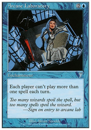 Arcane Laboratory (3, 2U) 0/0\nEnchantment\nEach player can't cast more than one spell each turn.\nSeventh Edition: Uncommon, Urza's Saga: Uncommon\n\n