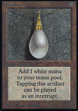 Mox Pearl (0, 0) 0/0
Artifact
{T}: Add {W} to your mana pool.
Unlimited Edition: Rare, Limited Edition Beta: Rare, Limited Edition Alpha: Rare

