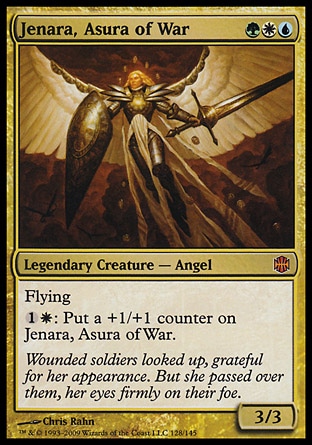 Jenara, Asura of War (3, GWU) 3/3
Legendary Creature  — Angel
Flying<br />
{1}{W}: Put a +1/+1 counter on Jenara, Asura of War.
Alara Reborn: Mythic Rare

