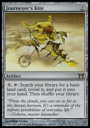 Journeyer's Kite (2, 2) 0/0\nArtifact\n{3}, {T}: Search your library for a basic land card, reveal it, and put it into your hand. Then shuffle your library.\nDuel Decks: Venser vs. Koth: Rare, Champions of Kamigawa: Rare\n\n