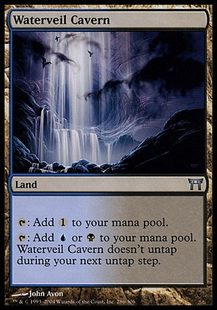 Waterveil Cavern (0, ) 0/0\nLand\n{T}: Add {1} to your mana pool.<br />\n{T}: Add {U} or {B} to your mana pool. Waterveil Cavern doesn't untap during your next untap step.\nChampions of Kamigawa: Uncommon\n\n