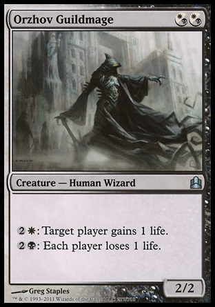 Orzhov Guildmage (2, (W/B)(W/B)) 2/2\nCreature  — Human Wizard\n{2}{W}: Target player gains 1 life.<br />\n{2}{B}: Each player loses 1 life.\nCommander: Uncommon, Guildpact: Uncommon\n\n