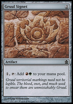 Gruul Signet (2, 2) 0/0\nArtifact\n{1}, {T}: Add {R}{G} to your mana pool.\nCommander: Common, Archenemy: Common, Guildpact: Common\n\n