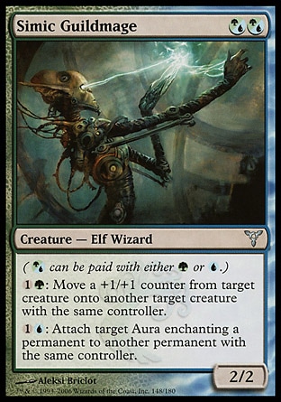 Simic Guildmage (2, (G/U)(G/U)) 2/2\nCreature  — Elf Wizard\n({(g/u)} can be paid with either {G} or {U}.)<br />\n{1}{G}: Move a +1/+1 counter from target creature onto another target creature with the same controller.<br />\n{1}{U}: Attach target Aura enchanting a permanent to another permanent with the same controller.\nDissension: Uncommon\n\n