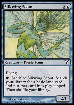 Silkwing Scout (3, 2U) 2/1\nCreature  — Faerie Scout\nFlying<br />\n{G}, Sacrifice Silkwing Scout: Search your library for a basic land card and put that card onto the battlefield tapped. Then shuffle your library.\nDissension: Common\n\n