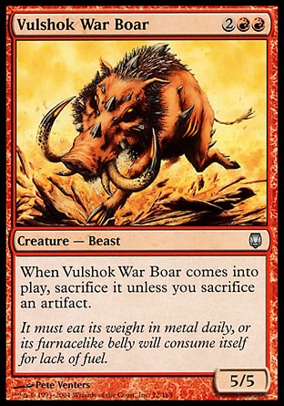 《ヴァルショクの戦猪/Vulshok War Boar》 [DST]