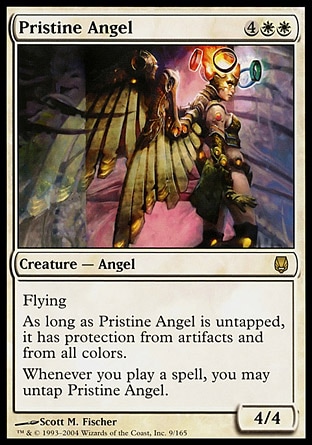 Pristine Angel (6, 4WW) 4/4
Creature  — Angel
Flying<br />
As long as Pristine Angel is untapped, it has protection from artifacts and from all colors.<br />
Whenever you cast a spell, you may untap Pristine Angel.
Darksteel: Rare

