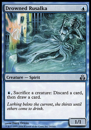 Drowned Rusalka (1, U) 1/1\nCreature  — Spirit\n{U}, Sacrifice a creature: Discard a card, then draw a card.\nGuildpact: Uncommon\n\n