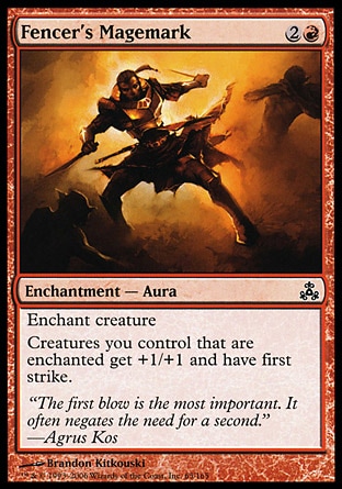 Fencer's Magemark (3, 2R) 0/0\nEnchantment  — Aura\nEnchant creature<br />\nCreatures you control that are enchanted get +1/+1 and have first strike.\nGuildpact: Common\n\n