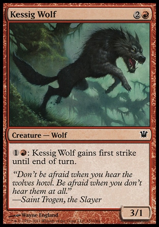 《ケッシグの狼/Kessig Wolf》 [ISD]