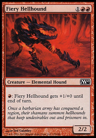 《焦熱のヘルハウンド/Fiery Hellhound》 [M10]