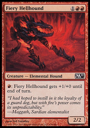 《焦熱のヘルハウンド/Fiery Hellhound》 [M11]