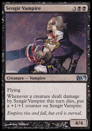 Sengir Vampire (5, 3BB) 4/4\nCreature  — Vampire\nFlying<br />\nWhenever a creature dealt damage by Sengir Vampire this turn dies, put a +1/+1 counter on Sengir Vampire.\nMagic 2012: Uncommon, Masters Edition IV: Uncommon, Tenth Edition: Rare, Ninth Edition: Rare, Torment: Rare, Beatdown: Uncommon, Battle Royale: Uncommon, Fourth Edition: Uncommon, Revised Edition: Uncommon, Unlimited Edition: Uncommon, Limited Edition Beta: Uncommon, Limited Edition Alpha: Uncommon\n\n