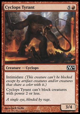 《サイクロプスの暴君/Cyclops Tyrant》 [M14]