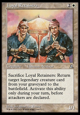 Loyal Retainers (3, 2W) 1/1
Creature  — Human Advisor
Sacrifice Loyal Retainers: Return target legendary creature card from your graveyard to the battlefield. Activate this ability only during your turn, before attackers are declared.
Masters Edition III: Uncommon, Portal Three Kingdoms: Uncommon

