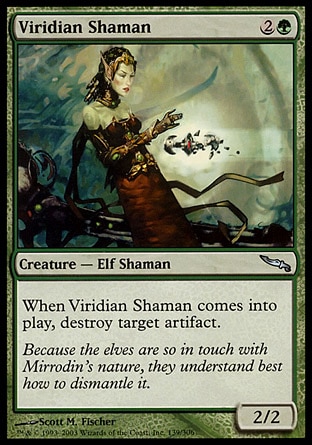 《ヴィリジアンのシャーマン/Viridian Shaman》 [MRD]