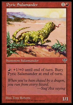 《紅蓮のサラマンダー/Pyric Salamander》 [MIR]