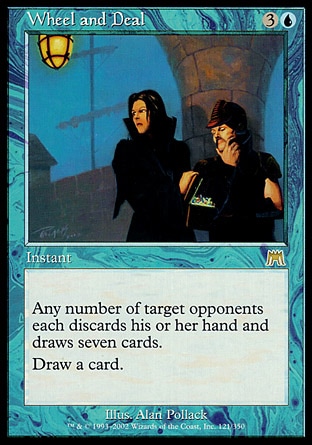 Magic: Onslaught 121: Wheel and Deal 