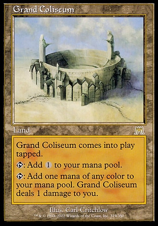 Magic: Onslaught 319: Grand Coliseum 