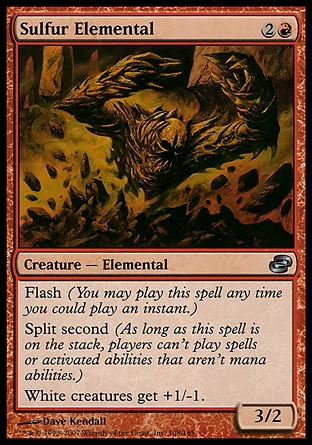Sulfur Elemental (3, 2R) 3/2\nCreature  — Elemental\nFlash (You may cast this spell any time you could cast an instant.)<br />\nSplit second (As long as this spell is on the stack, players can't cast spells or activate abilities that aren't mana abilities.)<br />\nWhite creatures get +1/-1.\nPlanar Chaos: Uncommon\n\n