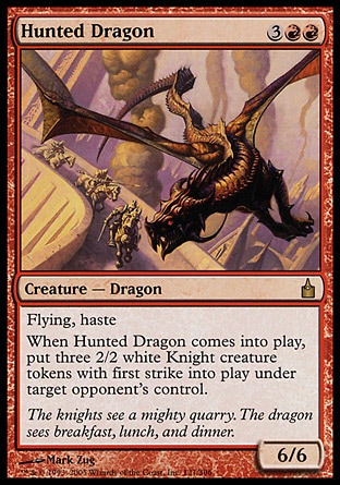 《狩り立てられたドラゴン/Hunted Dragon》 [RAV]
