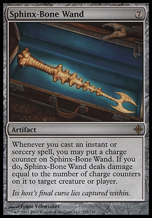 Sphinx-Bone Wand (7, 7) 0/0\nArtifact\nWhenever you cast an instant or sorcery spell, you may put a charge counter on Sphinx-Bone Wand. If you do, Sphinx-Bone Wand deals damage equal to the number of charge counters on it to target creature or player.\n: Rare, Rise of the Eldrazi: Rare\n\n