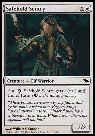 Safehold Sentry (2, 1W) 2/2\nCreature  — Elf Warrior\n{2}{W}, {Q}: Safehold Sentry gets +0/+2 until end of turn. ({Q} is the untap symbol.)\nShadowmoor: Common\n\n