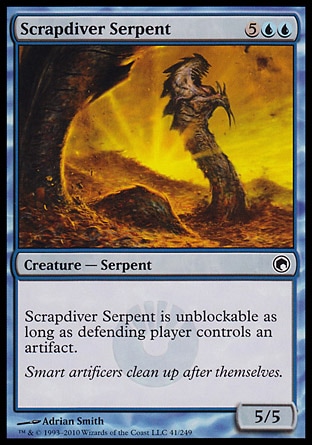 Scrapdiver Serpent (7, 5UU) 5/5
Creature  — Serpent
Scrapdiver Serpent is unblockable as long as defending player controls an artifact.
Scars of Mirrodin: Common

