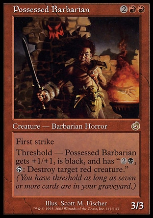Magic: Torment 111: Possessed Barbarian 