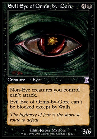 《オームズ＝バイ＝ゴアの邪眼/Evil Eye of Orms-by-Gore》 [TSB]