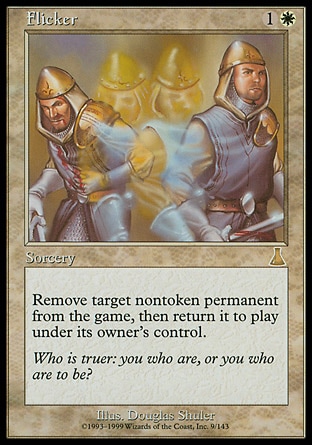 Flicker (2, 1W) 0/0\nSorcery\nExile target nontoken permanent, then return it to the battlefield under its owner's control.\nUrza's Destiny: Rare\n\n