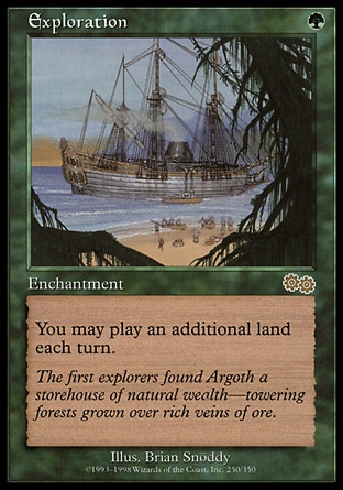 Exploration (1, G) 0/0
Enchantment
You may play an additional land on each of your turns.
Urza's Saga: Rare

