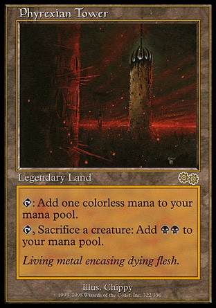 Phyrexian Tower (0, ) \nLegendary Land\n{T}: Add {1} to your mana pool.<br />\n{T}, Sacrifice a creature: Add {B}{B} to your mana pool.\nUrza's Saga: Rare\n\n