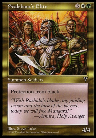 Scalebane's Elite (5, 3GW) 4/4\nCreature  — Human Soldier\nProtection from black\nVisions: Uncommon\n\n
