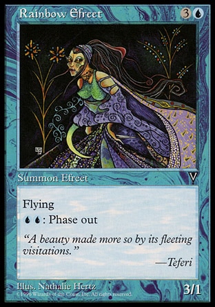 Rainbow Efreet (4, 3U) 3/1\nCreature  — Efreet\nFlying<br />\n{U}{U}: Rainbow Efreet phases out. (While it's phased out, it's treated as though it doesn't exist. It phases in before you untap during your next untap step.)\nVisions: Rare\n\n