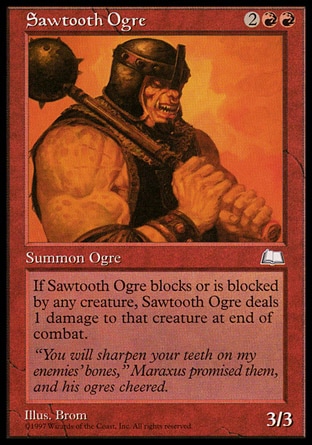 《鋸歯のオーガ/Sawtooth Ogre》 [WTH]