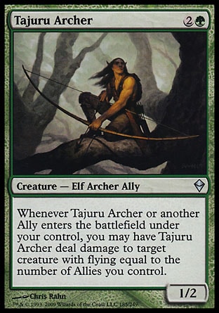 Tajuru Archer (3, 2G) 1/2\nCreature  — Elf Archer Ally\nWhenever Tajuru Archer or another Ally enters the battlefield under your control, you may have Tajuru Archer deal damage to target creature with flying equal to the number of Allies you control.\nZendikar: Uncommon\n\n
