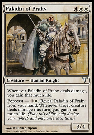 《プラーフの聖騎士/Paladin of Prahv》 [DIS]