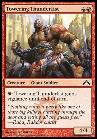 《そびえ立つ雷拳/Towering Thunderfist》 [GTC]