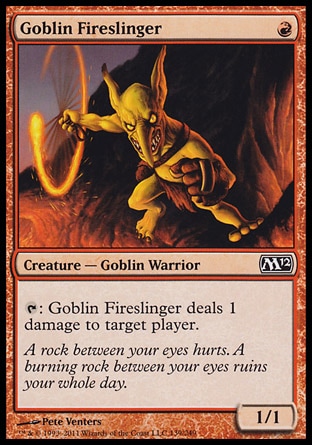 《ゴブリンの投火師/Goblin Fireslinger》 [M12]