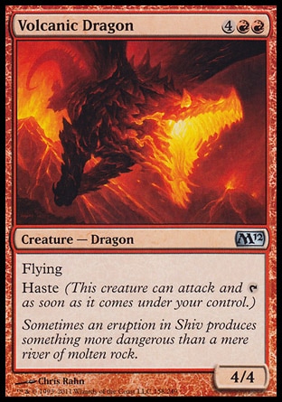 《火山のドラゴン/Volcanic Dragon》 [M12]