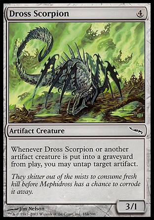 《ドロスの蠍/Dross Scorpion》 [MRD]