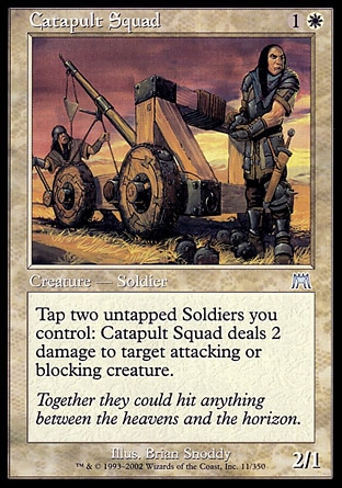 《カタパルト兵団/Catapult Squad》 [ONS]