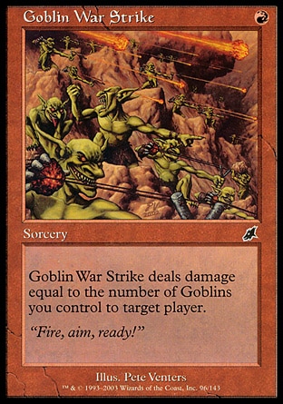 《ゴブリンの集中攻撃/Goblin War Strike》 [SCG]