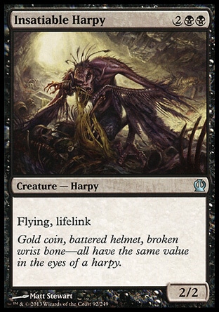 《強欲なハーピー/Insatiable Harpy》 [THS]